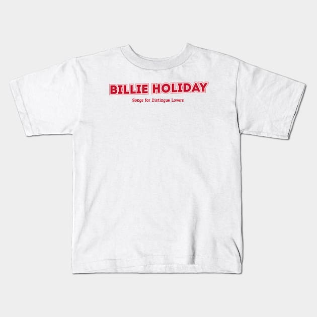 Billie Holiday Kids T-Shirt by PowelCastStudio